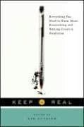 Keep It Real: Everything You Need to Know About Researching and Writing Creative Nonfiction