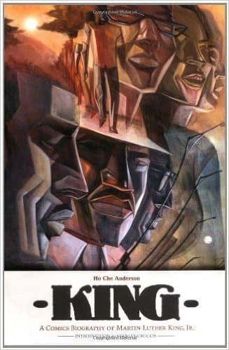 King: A Comics Biography of Martin Luther King, Jr.