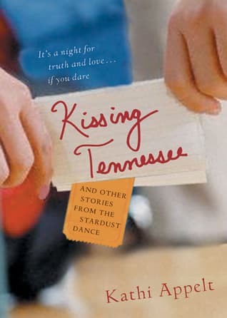 Kissing Tennessee: And Other Stories from the Stardust Dance