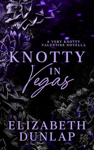 Knotty in Vegas: A Sapphic Omegaverse Valentine's Romance