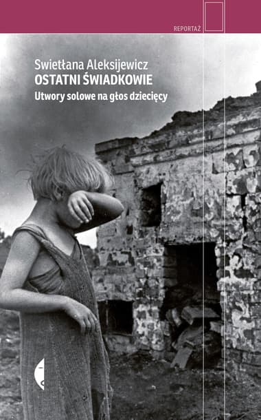 Ostatni świadkowie. Utwory solowe na głos dziecięcy