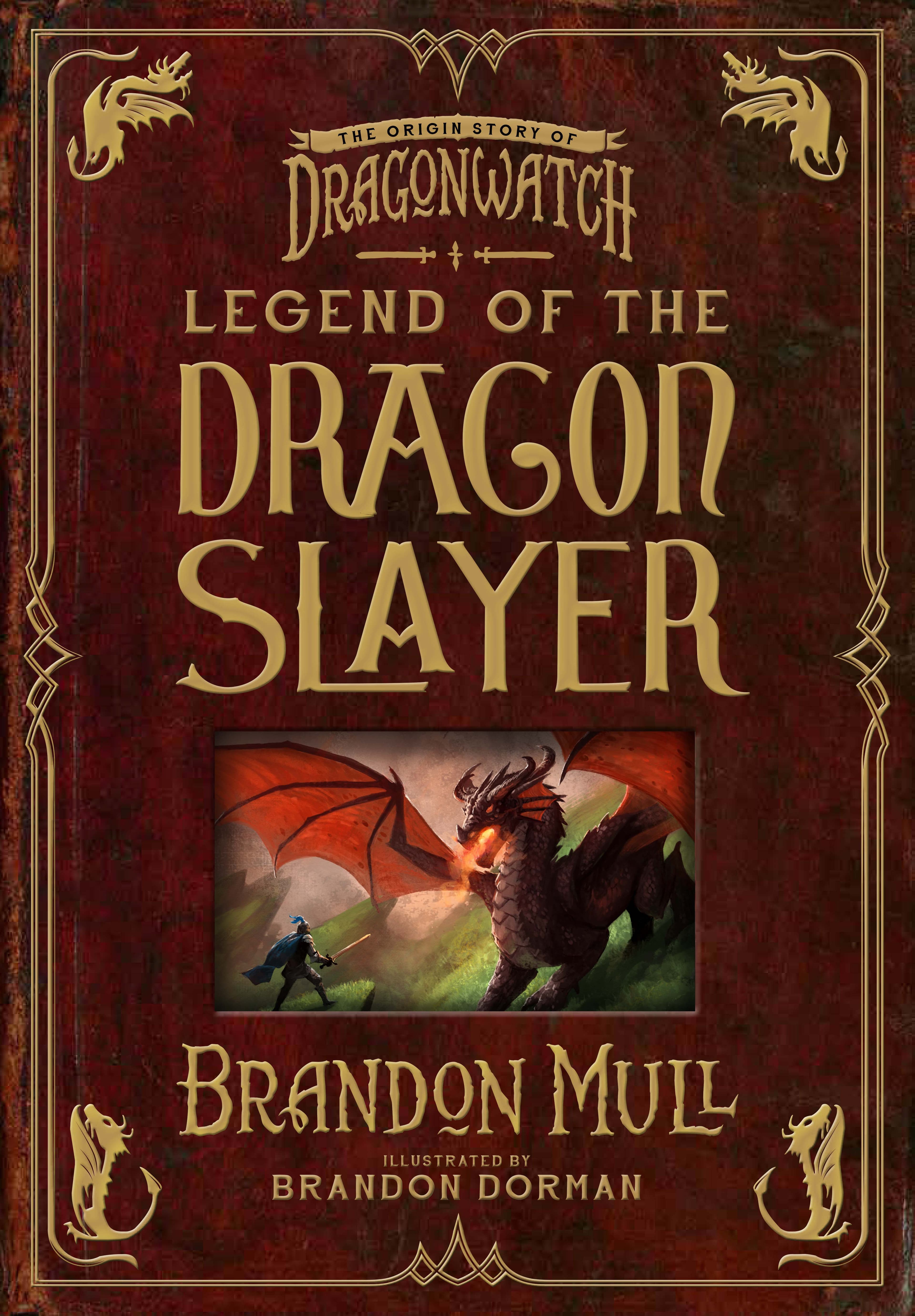 Legend of the Dragon Slayer: The Origin Story of Dragonwatch