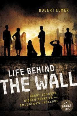 Life Behind the Wall: Candy Bombers / Beetle Bunker / Smuggler's Treasure