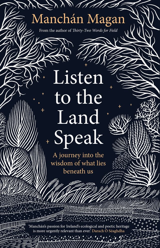 Listen to the Land Speak: A Journey into the Wisdom of What Lies Beneath Us