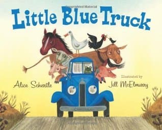Little Blue Truck: A Lively Farm Adventure About Friendship, Kindness, and Helping Others in a Time of Need