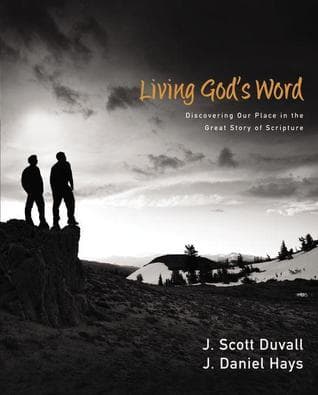 Living God's Word: Discovering Our Place in the Great Story of Scripture