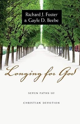 Longing for God: Seven Paths of Christian Devotion