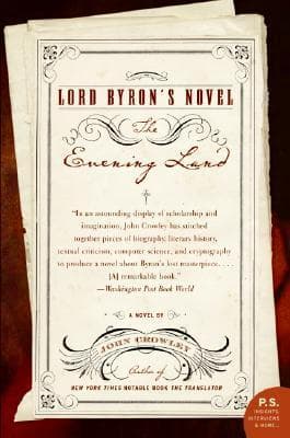 Lord Byron's Novel: A Sweeping Story of The Romantic Poet, His Abandoned Daughter, and The Manuscript That Connected Them