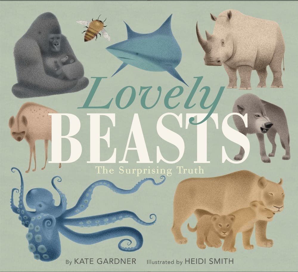 Lovely Beasts: The Surprising Truth – A Captivating Picture Book About Looking Closer at Wild Animals for Kids