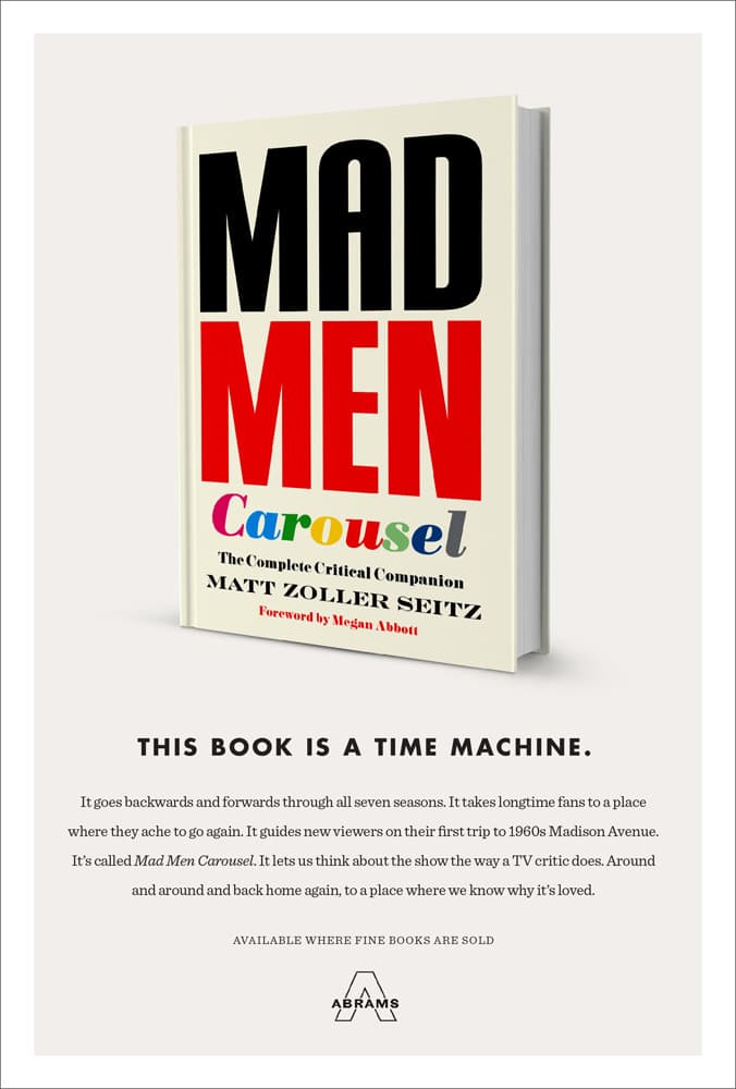 Mad Men Carousel: The Complete Critical Companion