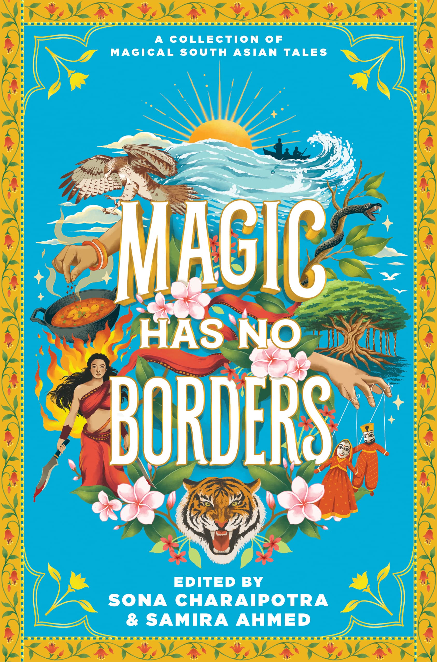 Magic Has No Borders: A Young Adult Fantasy Anthology Reimagining South Asian Legends and Epics