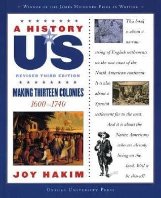 Making Thirteen Colonies: 1600-1740 A History of US