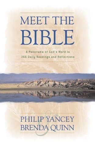 Meet the Bible: A Panorama of God's Word in 366 Daily Readings and Reflections