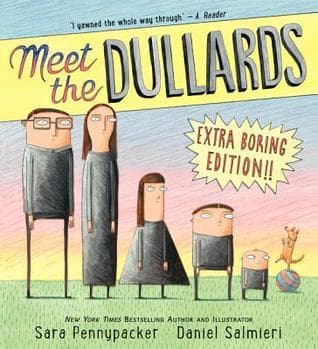 Meet the Dullards: A Clever and Subversive Picture Book About a Boring Family for Kids