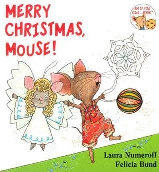 Merry Christmas, Mouse!: Great for Holiday and Christmas Reading or Gifting