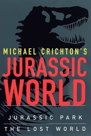 Michael Crichton's Jurassic World: Jurassic Park / The Lost World