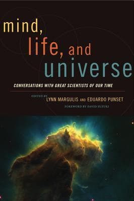 Mind, Life and Universe: Conversations with Great Scientists of Our Time