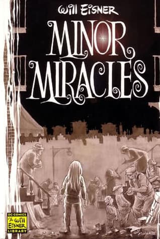 Minor Miracles: Long Ago and Once upon a Time Back When Uncles Were Heroic, Cousins Were Clever, and Miracles Happened on Every Block