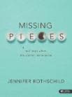 Missing Pieces: Real Hope When Life Doesn't Make Sense