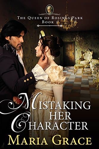 Mistaking Her Character: A Pride and Prejudice Variation