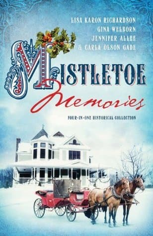 Mistletoe Memories: Four-In-One Historical Collection