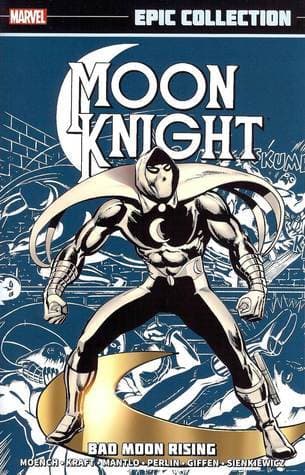 Moon Knight Epic Collection, Vol. 1: Bad Moon Rising