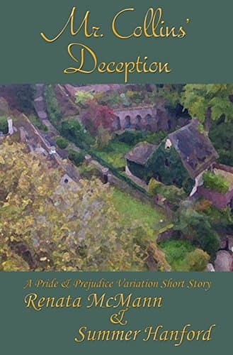 Mr. Collins' Deception: A Pride and Prejudice Variation