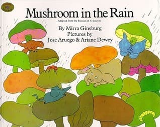 Mushroom in the Rain: Adapted from the Russian of V. Suteyev