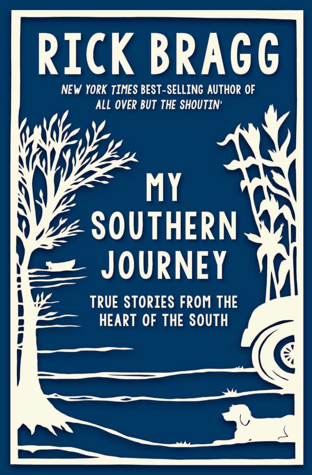 My Southern Journey: True Stories from the Heart of the South