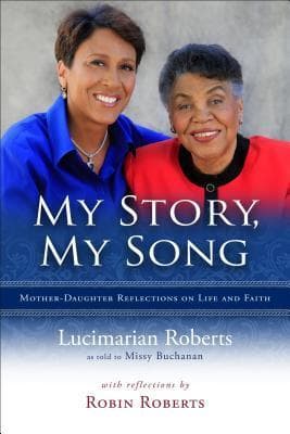 My Story, My Song: Mother-Daughter Reflections on Life and Faith