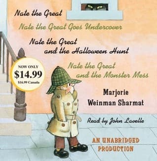 Nate the Great Collected Stories: Volume 1: Nate the Great; Nate the Great Goes Undercover; Nate the Great and the HalloweenHunt; Nate the Great and the Monster Mess