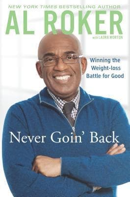 Never Goin' Back: Winning the Weight-Loss Battle For Good