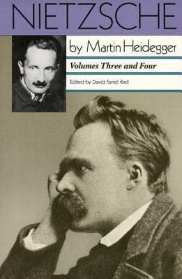 Nietzsche, Volumes 3&4: The Will to Power as Knowledge and as Metaphysics & Nihilism