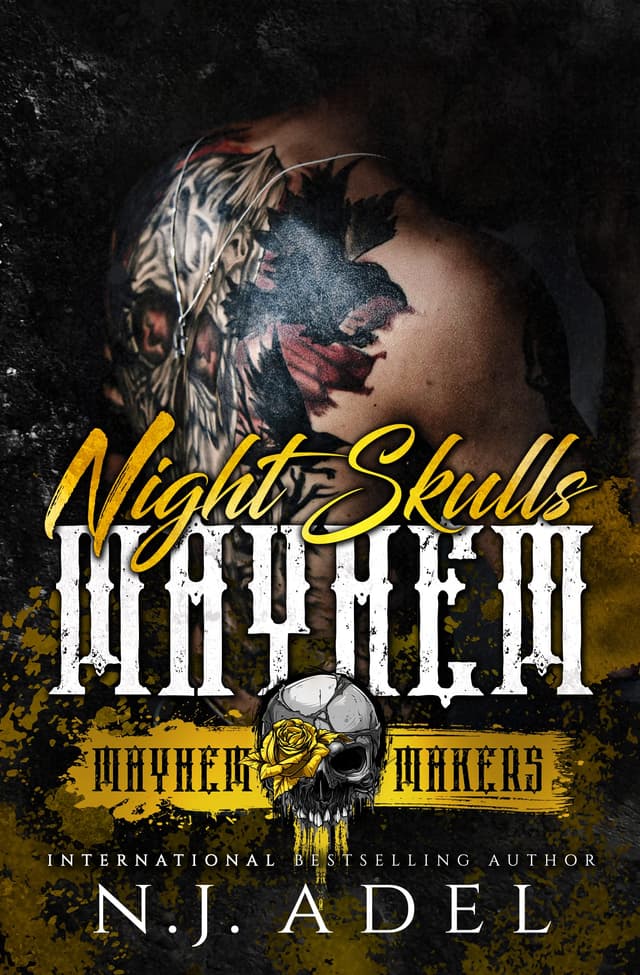 Night Skulls Mayhem: The Night Skulls MC Texas & San Francisco Chapters