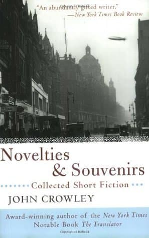 Novelties and Souvenirs: Collected Short Fiction