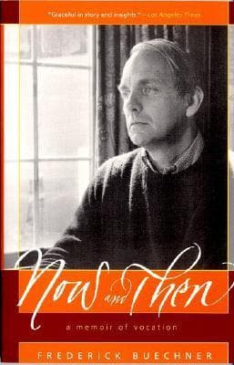 Now and Then: A Memoir of Vocation – Intimate Reflections on Faith, Seminary, Ministry, and Writing