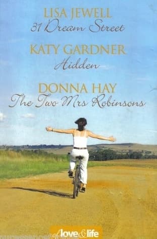 Of Love and Life: 31 Dream Street / Hidden / The Two Mrs Robinsons