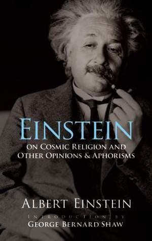 On Cosmic Religion and Other Opinions and Aphorisms