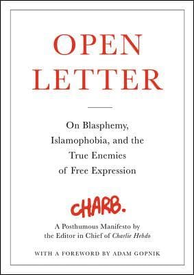 Open Letter: On Blasphemy, Islamophobia, and the True Enemies of Free Expression