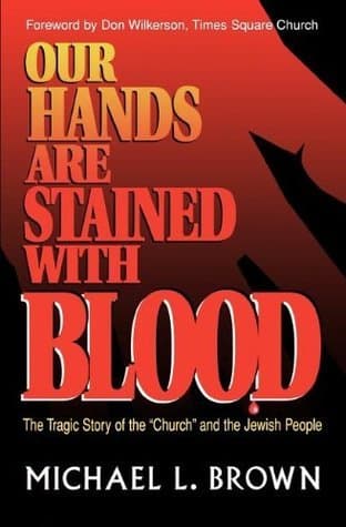 Our Hands Are Stained With Blood: The Tragic Story of the "Church" and the Jewish People