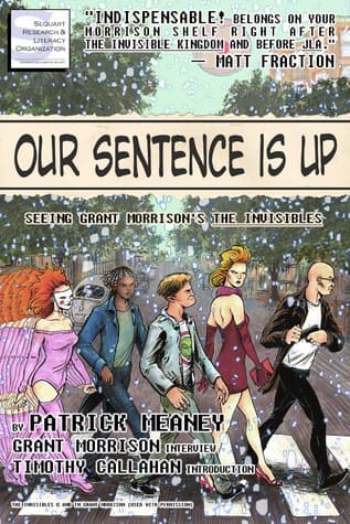 Our Sentence is Up: Seeing Grant Morrison's The Invisibles