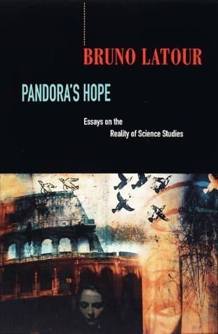 Pandora’s Hope: Essays on the Reality of Science Studies