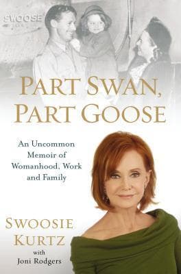 Part Swan, Part Goose: An Uncommon Memoir of Womanhood, Work, and Family