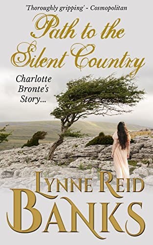 Path to the Silent Country: Charlotte Bronte's Story