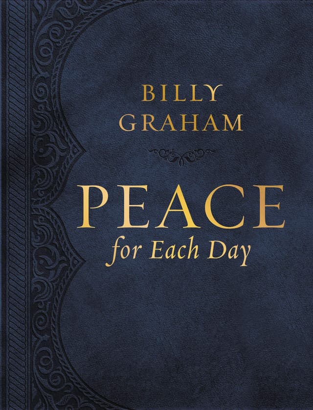 Peace for Each Day: Devotions to Comfort Your Soul and Calm Your Mind