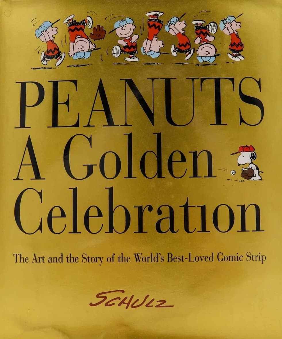 Peanuts - A Golden Celebration: The Art and Story of The World's Best-Loved Comic Strip