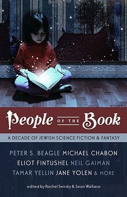 People of the Book: A Decade of Jewish Science Fiction & Fantasy