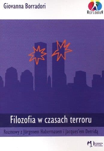 Filozofia w czasach terroru. Rozmowy z Jürgenem Habermasem i Jacques'em Derridą