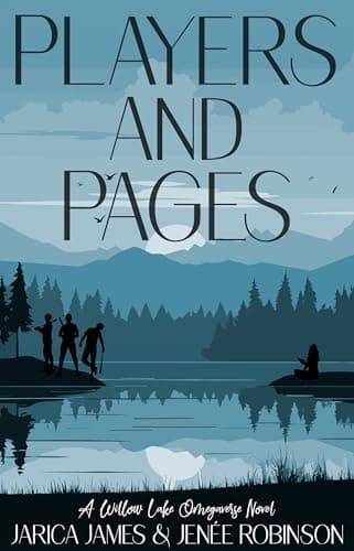 Players And Pages: A Willow Lake Omegaverse Novel