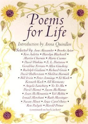 Poems for Life: Famous People Select Their Favorite Poem and Say Why It Inspires Them